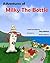 Adventures of Milky the Bottle by Oleg Malinov