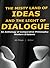 The Misty Land of Ideas and the Light of Dialogue by Ali Paya