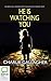 He is Watching You (Maddie Ives #1)