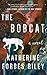 The Bobcat: A Novel