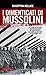 I dimenticati di Mussolini