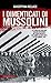 I dimenticati di Mussolini by Giuseppina Mellace