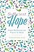 Sufficient Hope: Gospel Meditations and Prayers for Moms