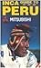 Inca Guide to Peru: Tourism...