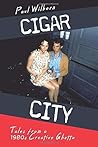 Cigar City by Paul Wilborn