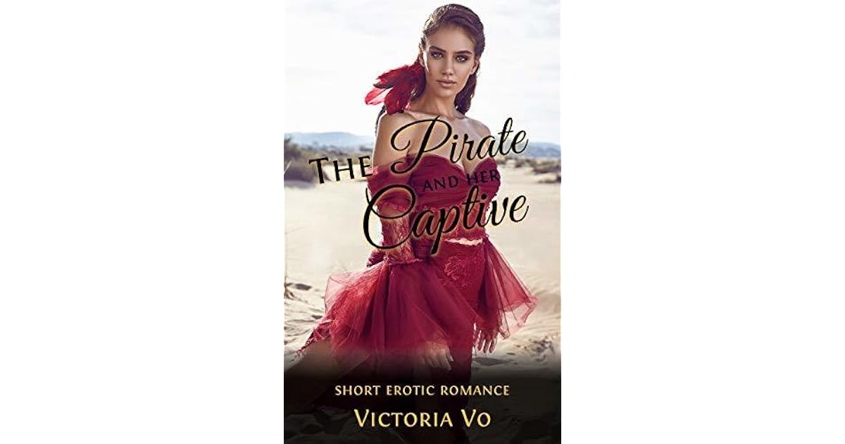 The Pirate and Her Captive A Short Lesbian Erotic Romance