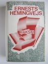 Raksti. Pirmais sējums by Ernest Hemingway