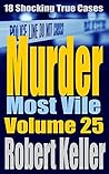 Murder Most Vile:...