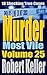 Murder Most Vile: Volume 25: 18 Shocking True Cases