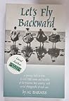 Lets Fly Backward Lets Fly Backward