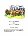 Wagon Trails and ...