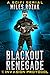 Invasion Protocol: A Sci-Fi Action Adventure (Blackout Renegade #1)