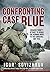 Confronting Case Blue by Igor Sdvizhkov