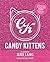 Candy Kittens by Jamie Laing