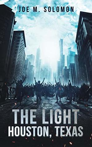 The Light: Houston, Texas (Kindle Edition)