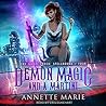 Demon Magic and a Martini by Annette Marie
