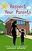 Respect Your Parents by Lamont Wheeler