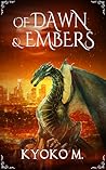 Of Dawn & Embers