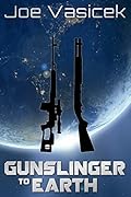 Gunslinger to Earth