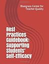 Best Practices Guidebook: Supporting Students’ Self-Efficacy