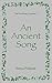 An Ancient Song by Freya Pickard