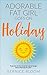 Adorable Fat Girl goes on holiday: BOOK 14: St Lucia here we come
