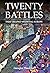 Twenty Battles That Shaped ...