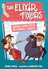 Sasha and Puck and the Cordial Cordial (Volume 2) (The Elixir Fixers)