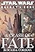 A Crash of Fate (Star Wars:...