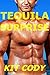 Tequila Surprise (First Tim...