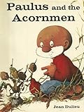 Paulus and the Acornmen