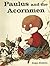 Paulus and the Acornmen