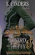 The Dirty Bird Chronicles: Beatrix & Hetty: Book 6