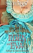 The Dirty Bird Chronicles: Eden & Eva: Book 4