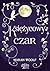 Ksiezycowy czar (Saga ksiezycowa, #2)