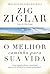 Melhor Caminho Para Sua Vida