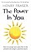The Power in You by Henry  Fraser