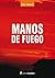 Manos de Fuego