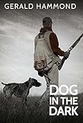Dog in the Dark