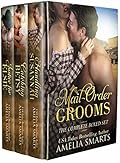 Mail-Order Grooms: The Complete Boxed Set (Historical Western Romance Collection)