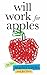 Will Work for Apples