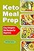 Keto Meal Prep: Easy Ketoge...