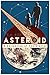 Asteroid: A Collection of Ten Stories