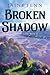 Broken Shadow: Shadowlands Book II
