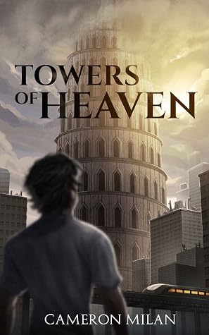 Towers of Heaven by Cameron Milan book cover