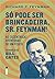 Só Pode Ser Brincadeira, Sr. Feynman!