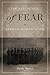 The Aesthetics of Fear in German Romanticism (McGill-Queen's Studies in the History of Ideas, 77) (Volume 77)