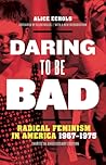 Daring to Be Bad:...