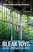 Bleak Joys: Aesthetics of Ecology and Impossibility (Volume 53) (Posthumanities)