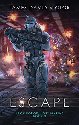 Escape (Jack Forge, Lost Marine #3)